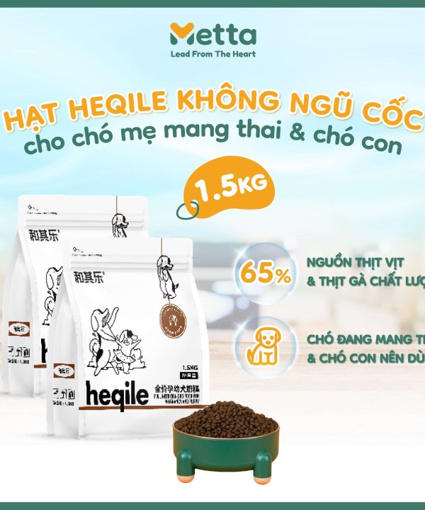 Hạt Heqile Không Ngũ Cốc Dành Cho Chó Mẹ Mang Thai Và Chó Con 1.5kg